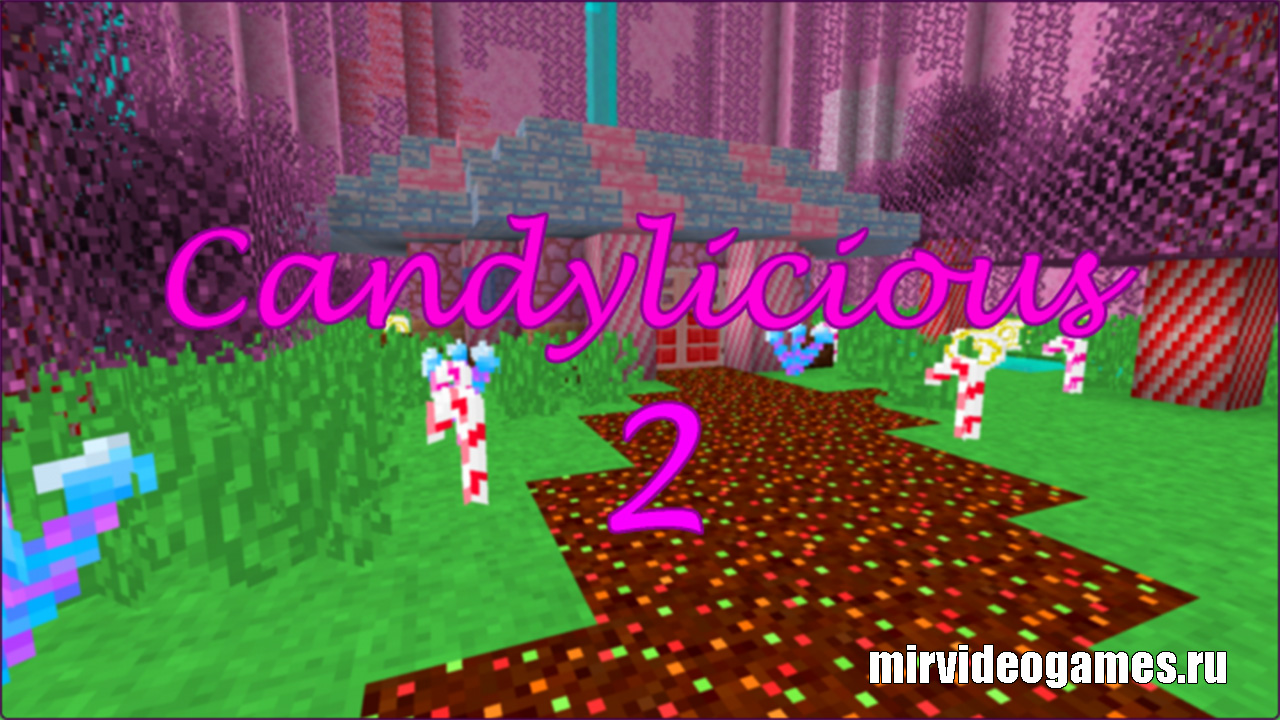 Скачать Текстуры Candylicious 2 [16x] для Minecraft 1.13 Бесплатно