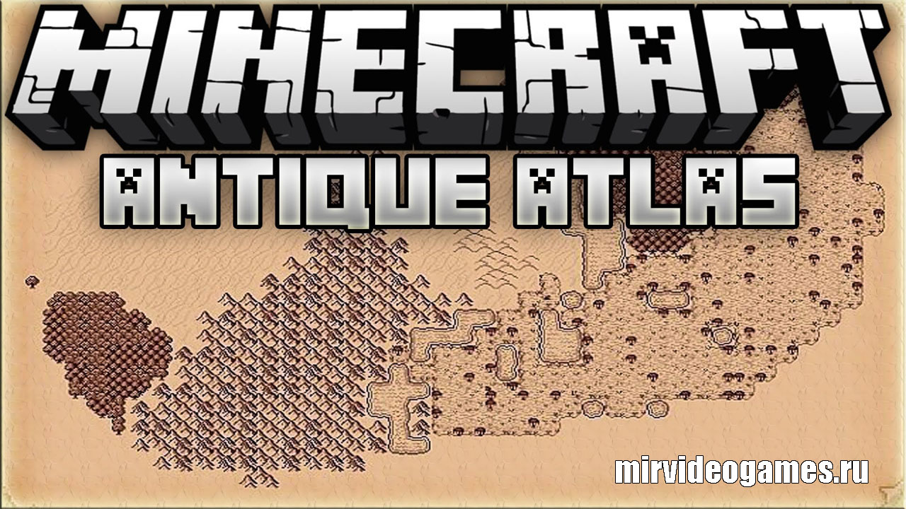 Скачать Мод Antique Atlas для Minecraft 1.14.1 Бесплатно