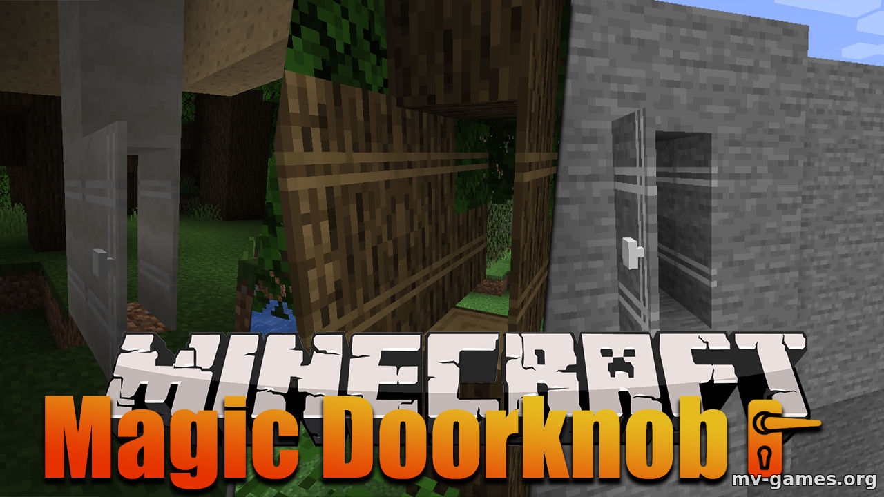 Скачать Мод Magic Doorknob для Minecraft 1.16.4 Бесплатно