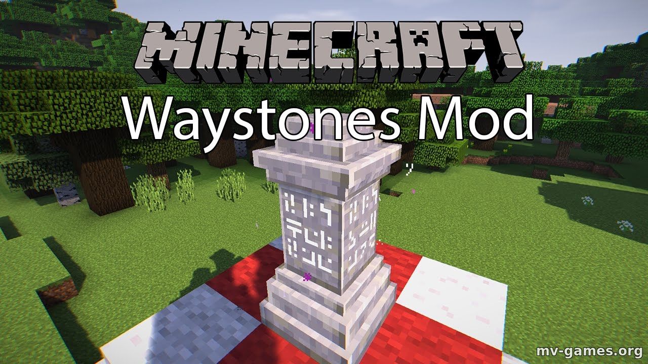 Скачать Мод Waystones для Minecraft 1.16.3 Бесплатно