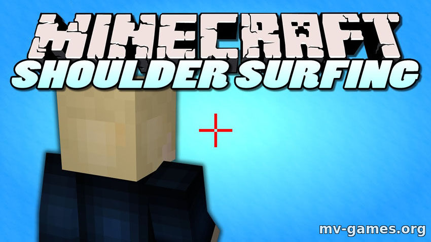 Скачать Мод Shoulder Surfing для Minecraft 1.16.4 Бесплатно