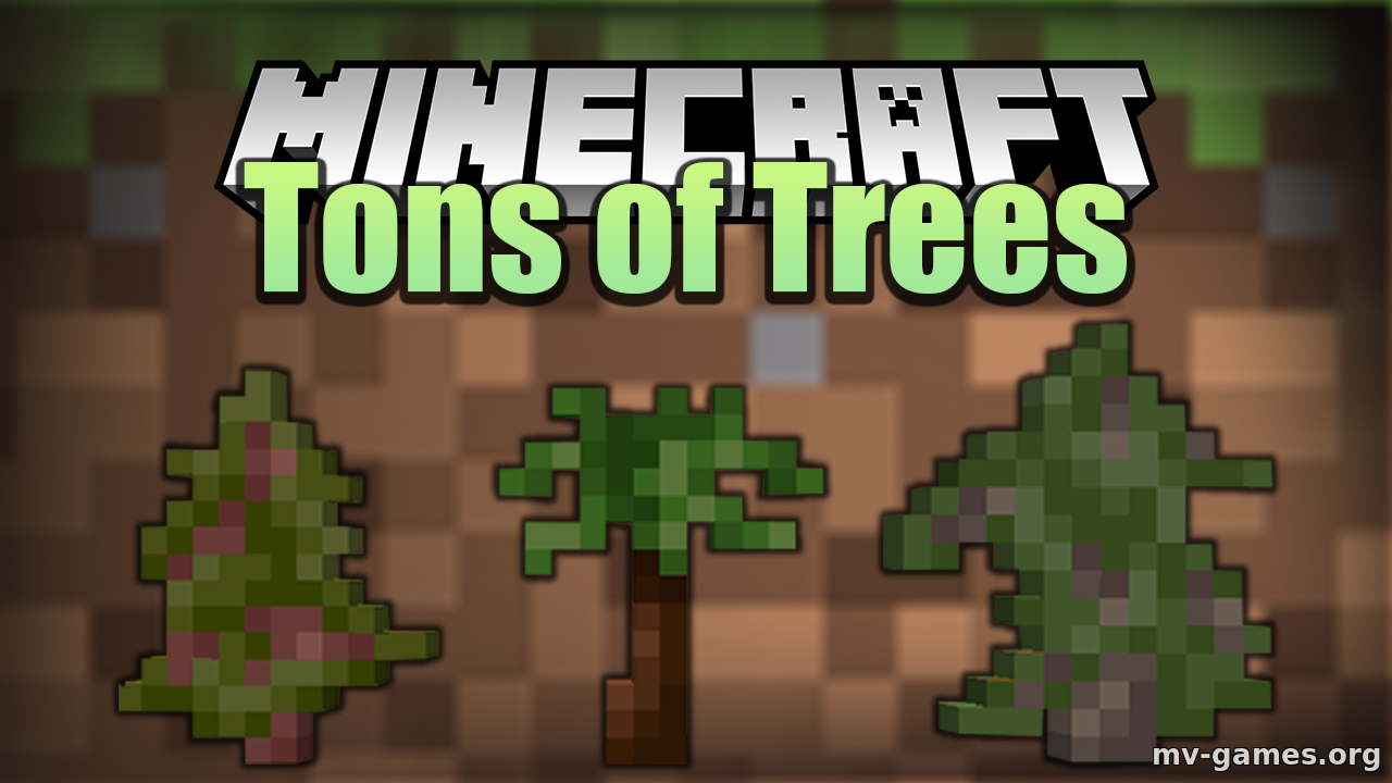Скачать Мод Tons of Trees для Minecraft 1.15.2 Бесплатно