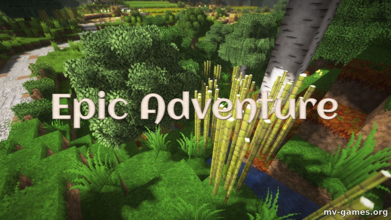 Скачать Текстуры Epic Adventure для Minecraft 1.16.5 Бесплатно