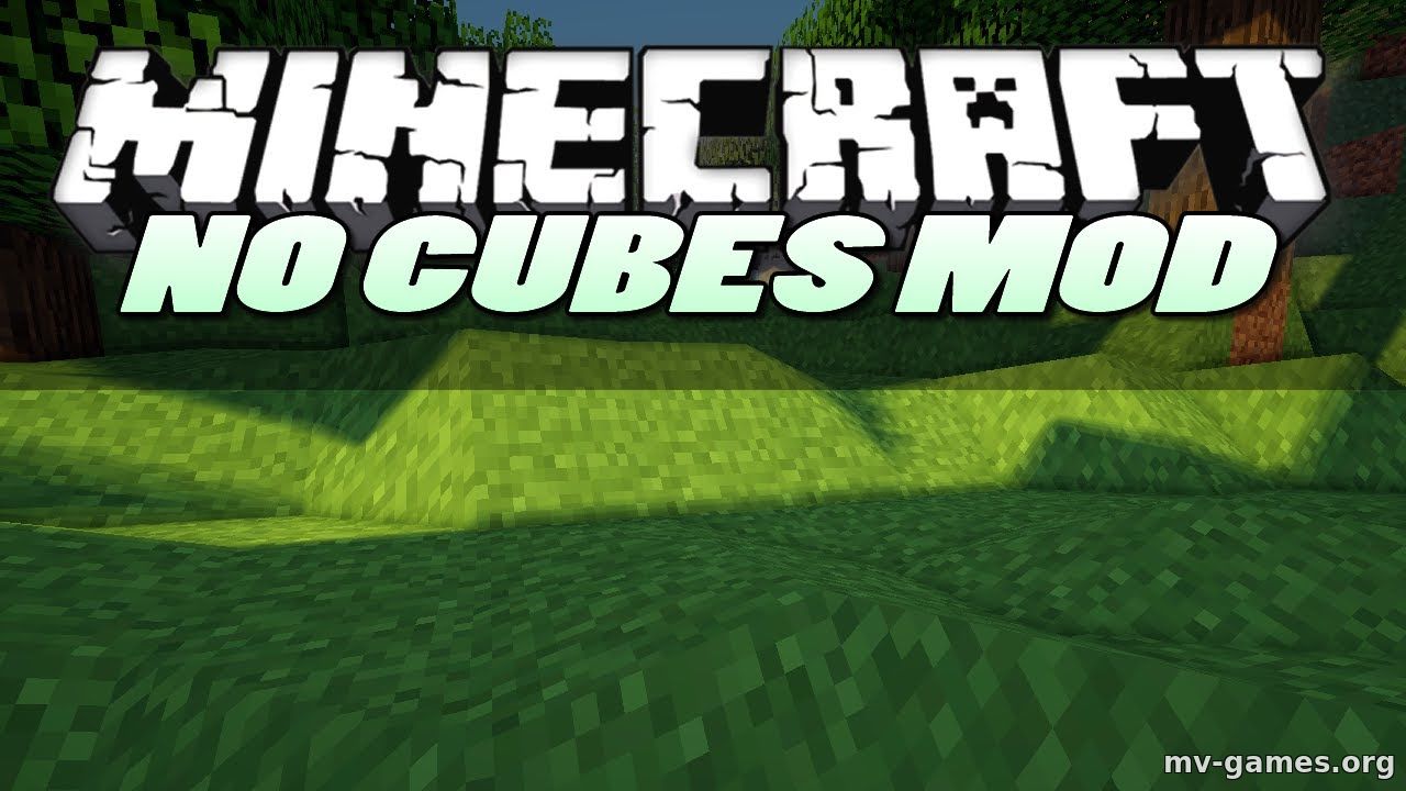 Скачать Мод NoCubes для Minecraft 1.14.4 Бесплатно