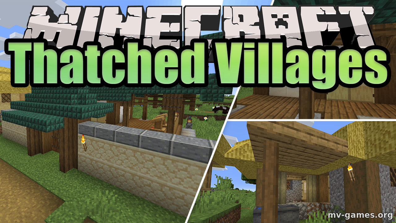 Скачать Мод Thatched Villages для Minecraft 1.18.2 Бесплатно