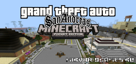 Скачать [Карта] GTA San Andreas для Minecraft: PE Бесплатно