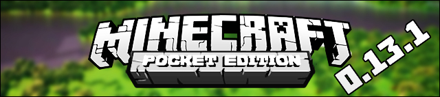 Скачать Скачать Minecraft Pocket Edition (PE) 0.13.1 Бесплатно