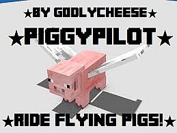 Скачать Мод PiggyPilot [Minecraft 1.7.2] Бесплатно