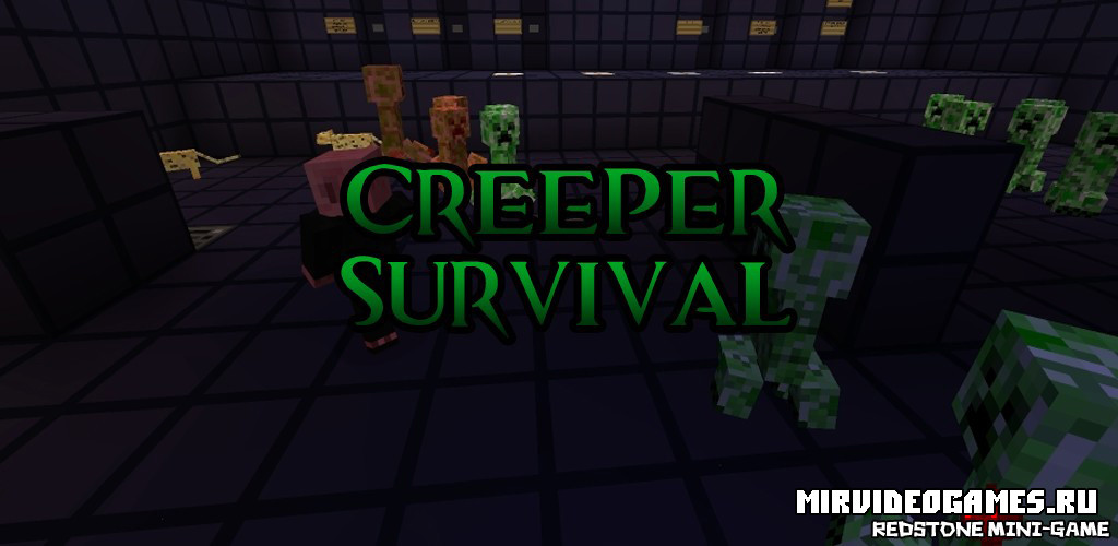 Скачать Карта Creeper Survival для Minecraft Бесплатно