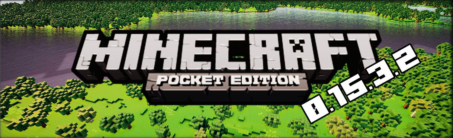 Скачать Скачать Minecraft Pocket Edition (PE) 0.15.3 Бесплатно