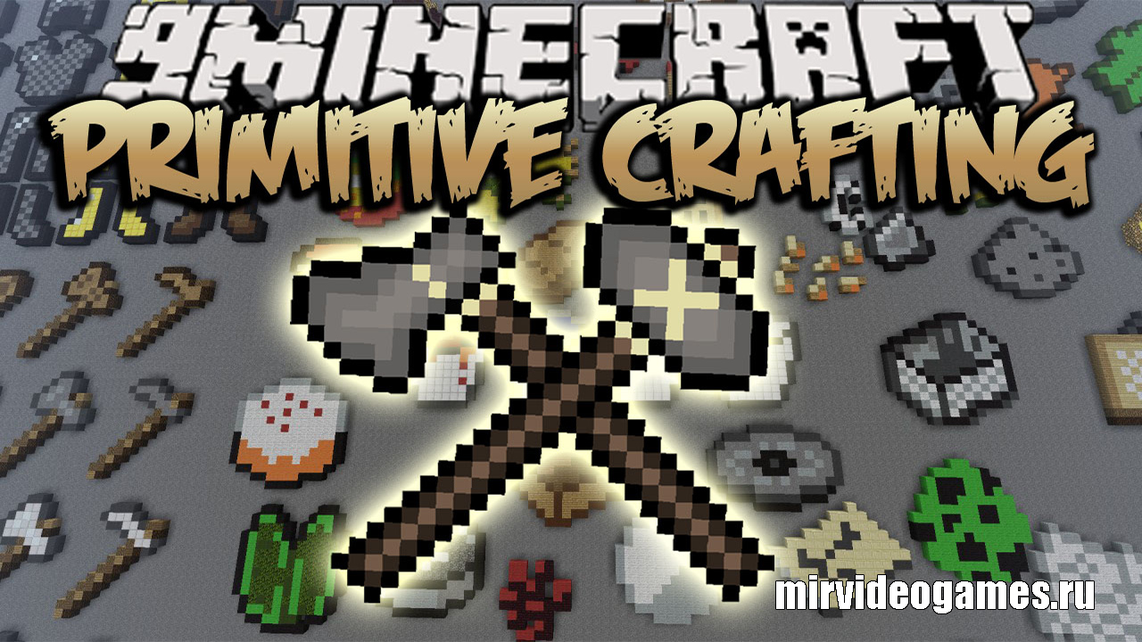 Скачать Мод Primitive Crafting для Minecraft 1.12.2 Бесплатно