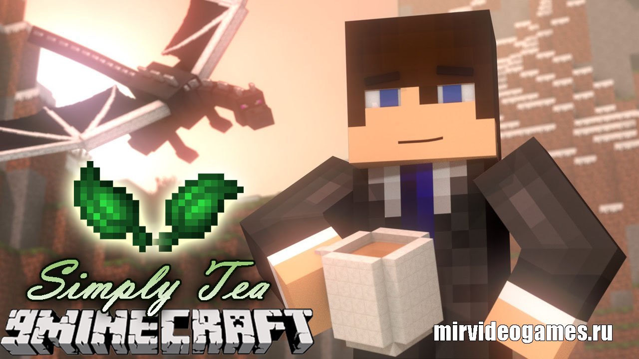 Скачать Мод Simply Tea для Minecraft 1.14.4 Бесплатно
