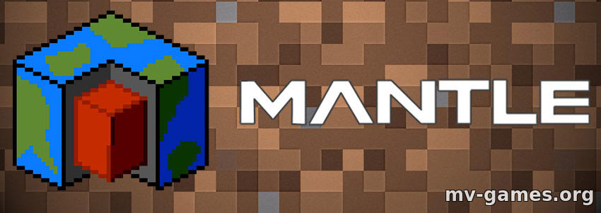 Скачать Мод Mantle для Minecraft 1.12.2 Бесплатно