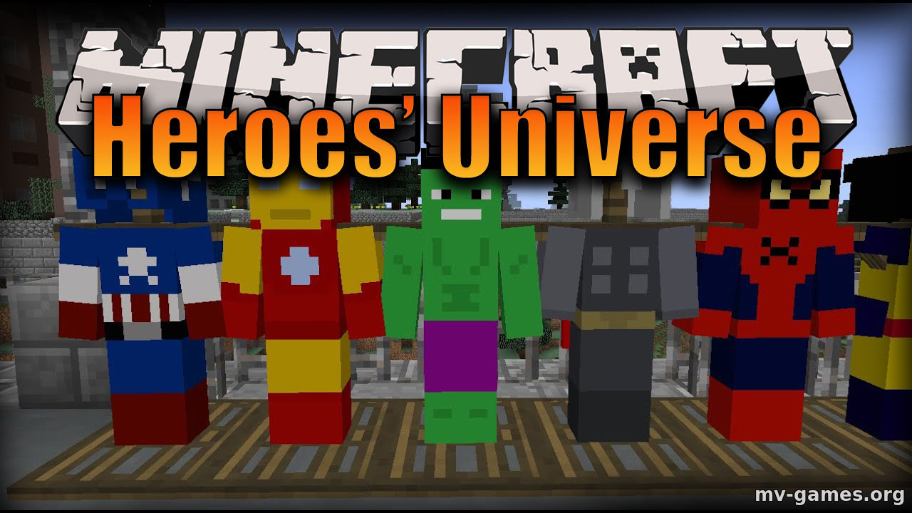 Скачать Мод Heroes’ Universe для Minecraft 1.12.2 Бесплатно