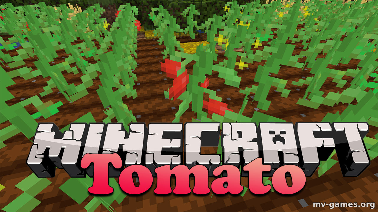 Скачать Мод Tomato для Minecraft 1.15.2 Бесплатно