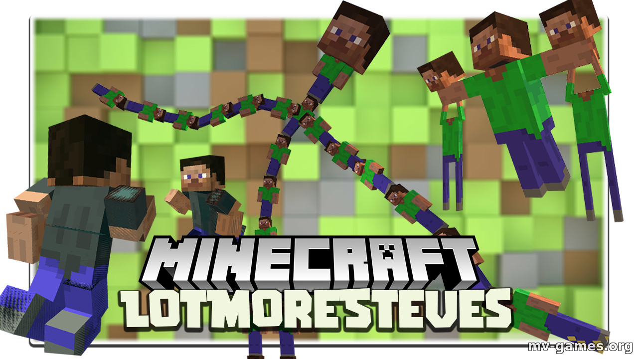 Скачать Мод LotMoreSteves для Minecraft 1.16.5 Бесплатно