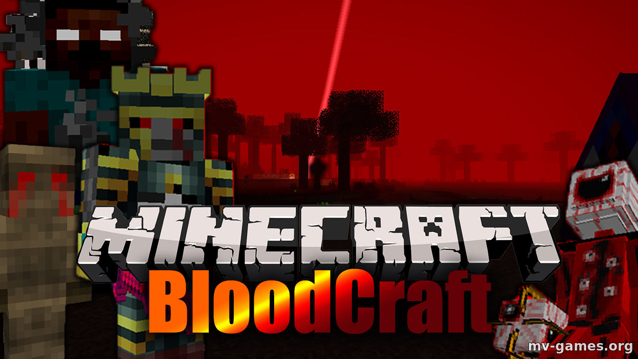 Скачать Мод BloodCraft для Minecraft 1.16.5 Бесплатно