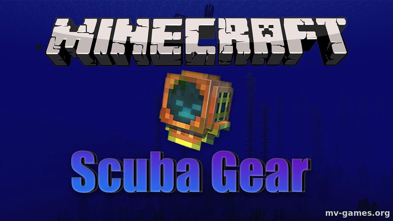 Скачать Мод Scuba Gear для Minecraft 1.17.1 Бесплатно
