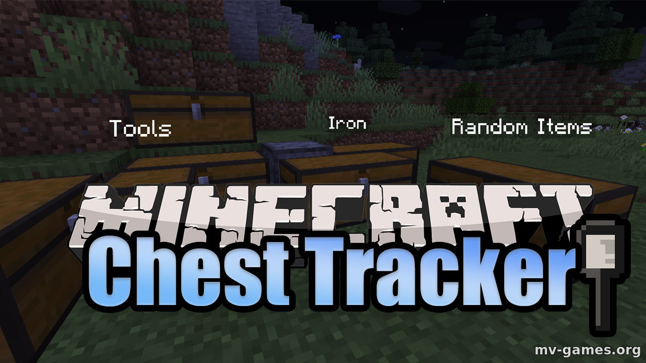 Скачать Мод Chest Tracker для Minecraft 1.17.1 Бесплатно