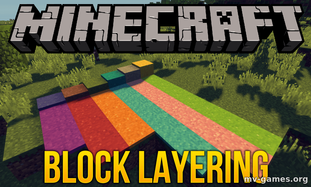 Скачать Мод Block Layering для Minecraft 1.17.1 Бесплатно