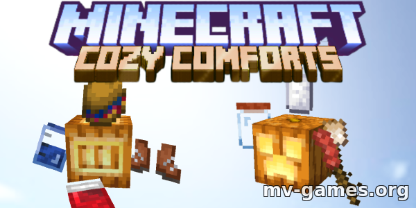 Мод Cozy Comforts для Minecraft 1.16.5