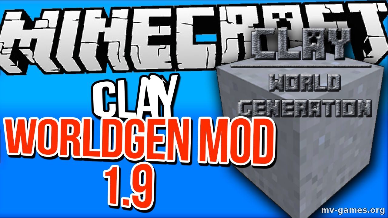 Мод Clay WorldGen для Minecraft 1.18