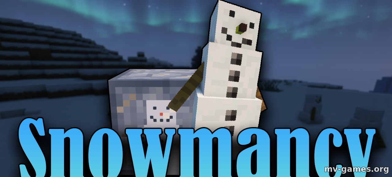 Мод Snowmancy для Minecraft 1.18.1