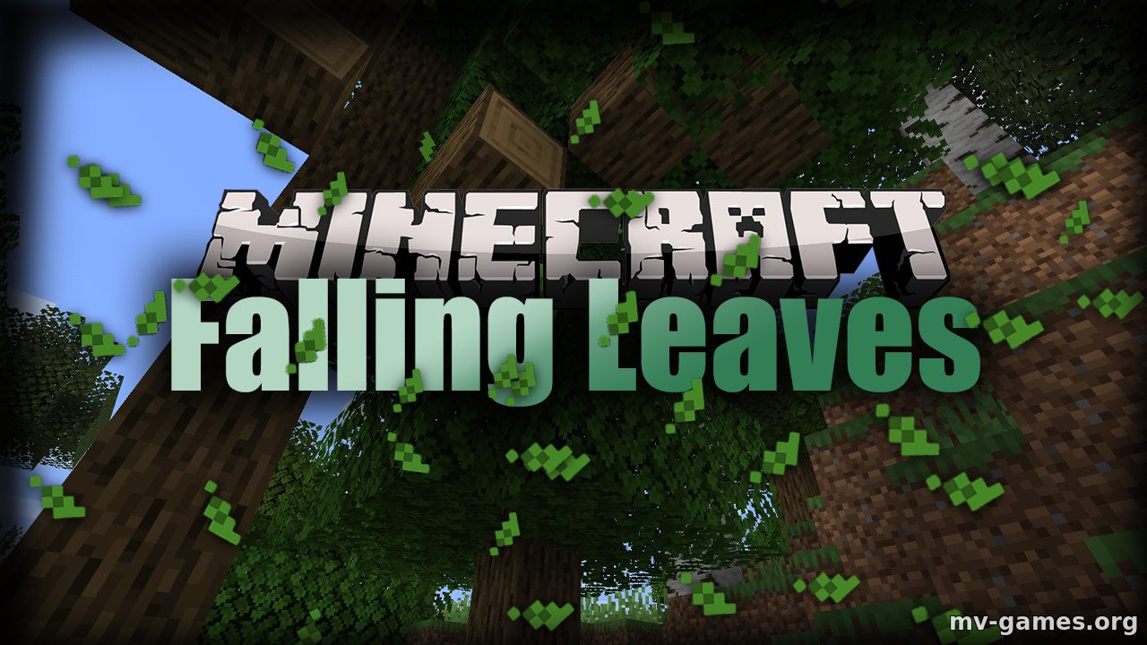 Мод Falling Leaves для Minecraft 1.18.1