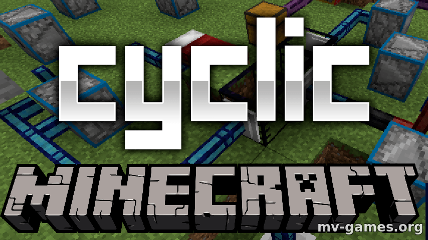 Мод Cyclic для Minecraft 1.18.1