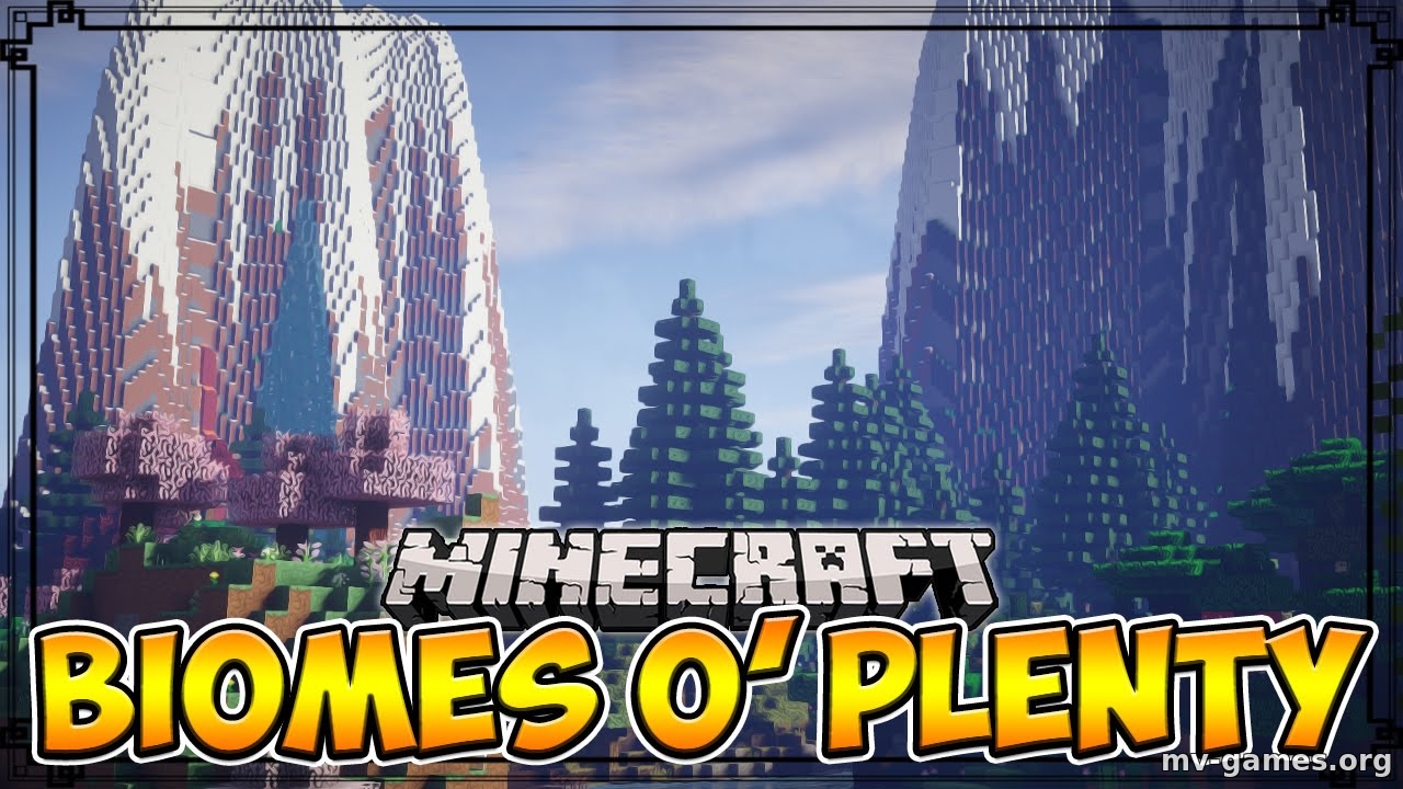 Мод Biomes O’ Plenty для Minecraft 1.18.2