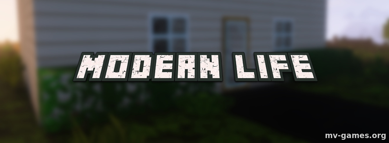 Мод Modern Life для Minecraft 1.18.1