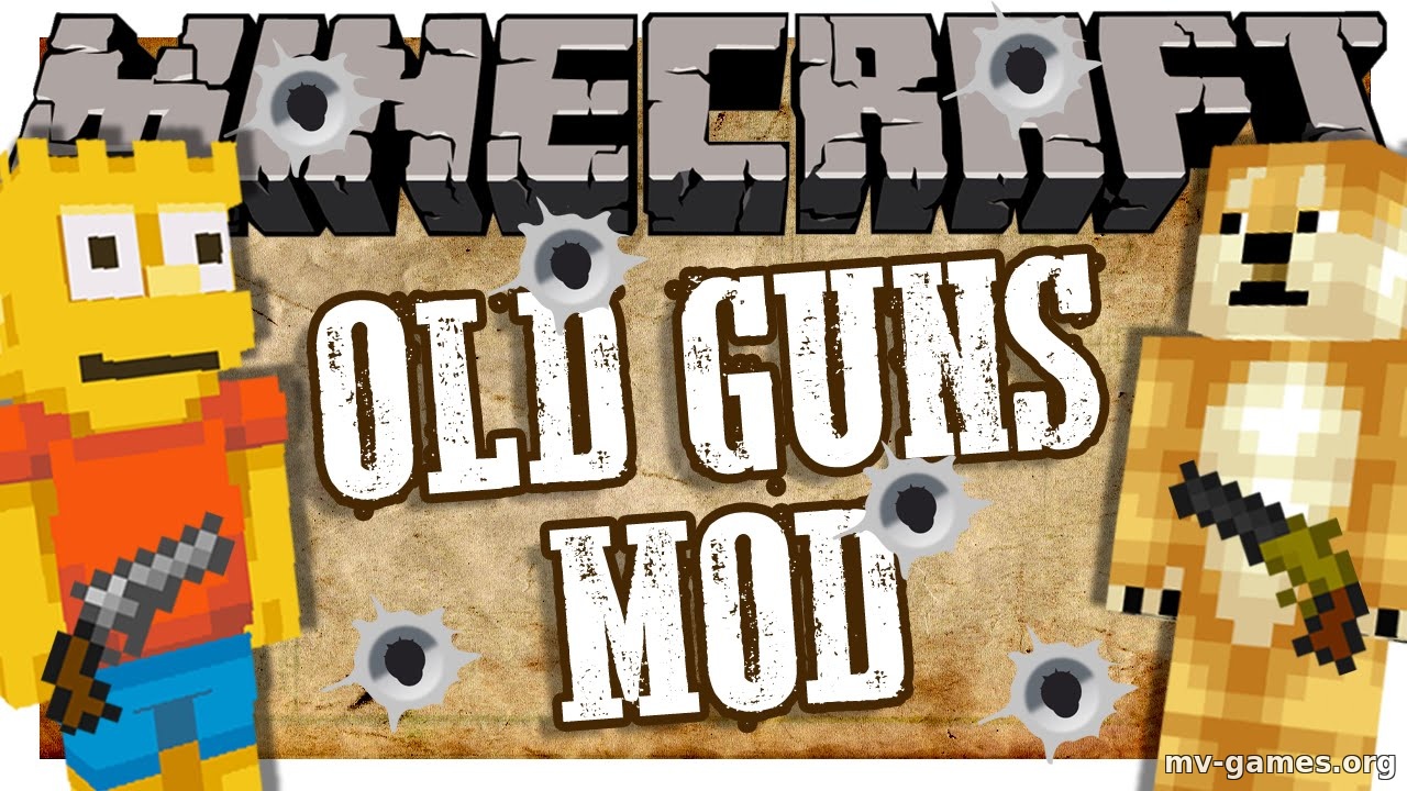 Скачать Мод Old Guns для Minecraft 1.19 Бесплатно
