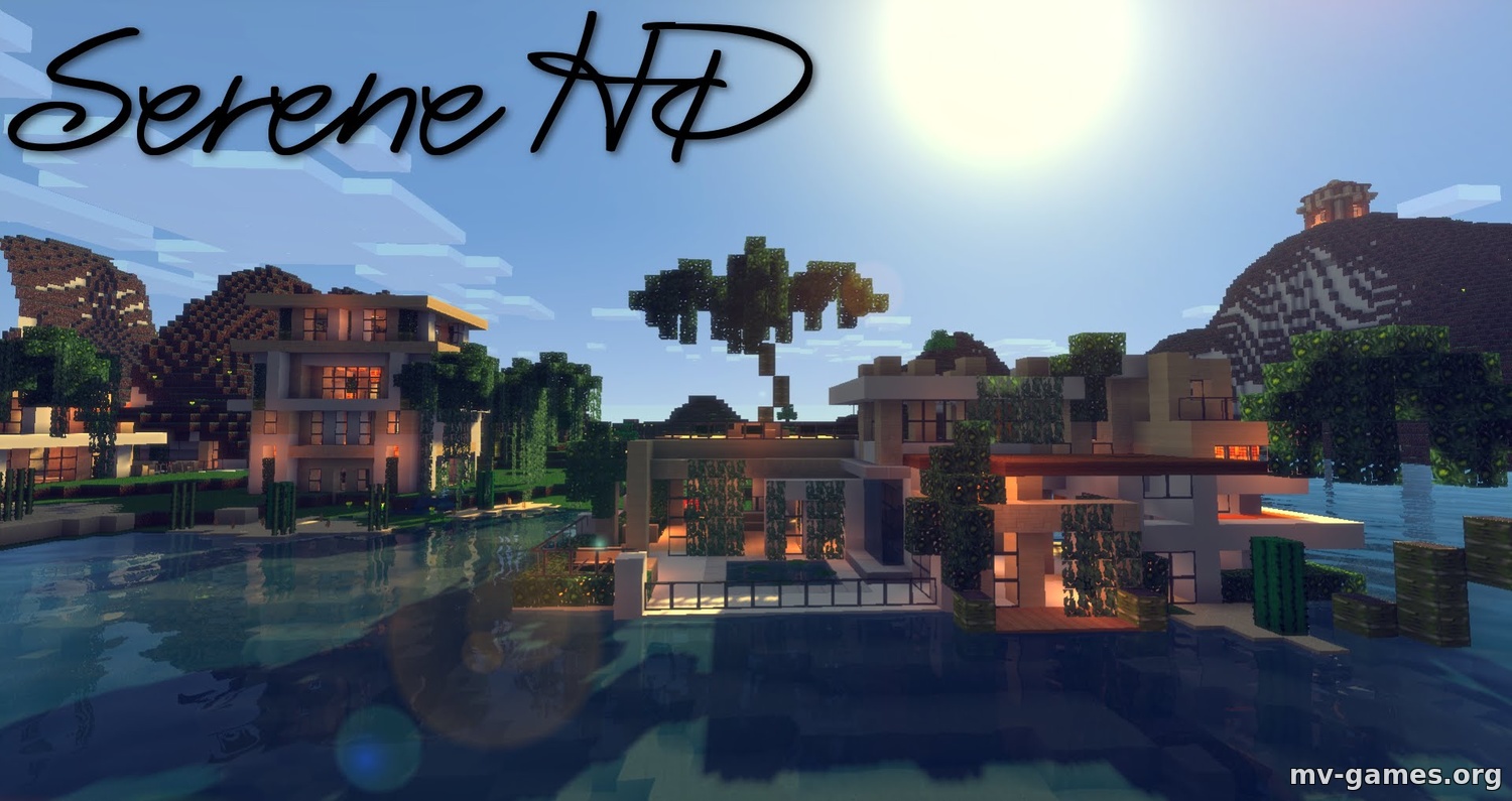 Скачать Текстуры Serene HD Realistic для Minecraft 1.18.2 Бесплатно