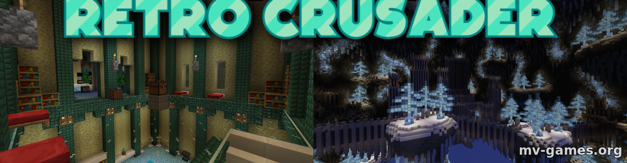 Скачать Карта Retro Crusader для Minecraft 1.19.2 Бесплатно