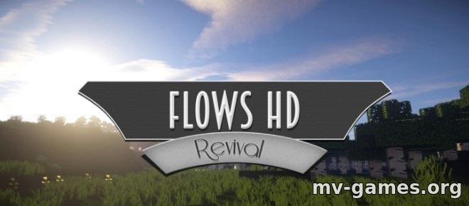 Текстуры Flows HD Revival 128x для Minecraft 1.18.2