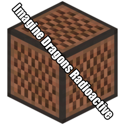 Скачать [Note block] Imagine Dragons Radioactive - Minecraft Бесплатно