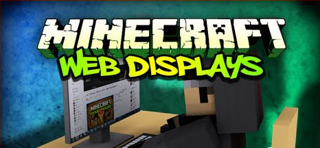 Скачать Мод Web Displays [Minecraft 1.7.10] Бесплатно