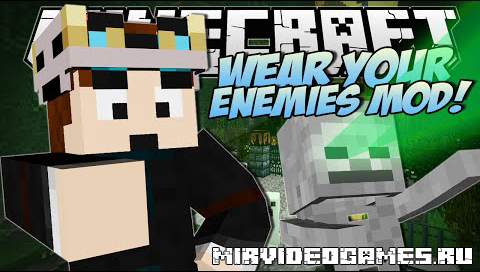 Скачать Мод Wear Your Enemies  [Minecraft 1.8] Бесплатно