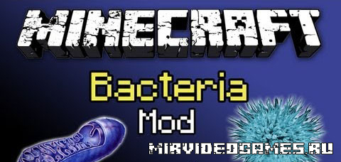 Скачать Мод Bacteria [Minecraft 1.8] Бесплатно