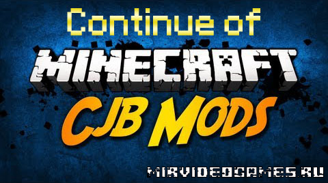 Скачать Мод Continue of CJB [Minecraft 1.7.10] Бесплатно