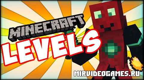 Скачать Мод Levels [Minecraft 1.7.10] Бесплатно
