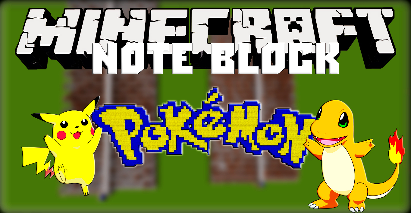 Скачать [Note block] ♫ Покемон - Pokemon ♫ для Minecraft Бесплатно