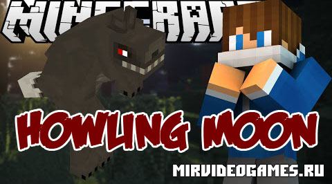 Скачать Мод Howling Moon [Minecraft 1.8] Бесплатно