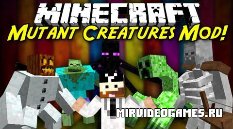 Скачать Мод MutantCreatures [Minecraft 1.7.10] Бесплатно