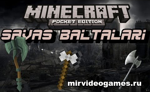Скачать Мод Savaş Baltalar для Minecraft PE 0.13.1 Бесплатно
