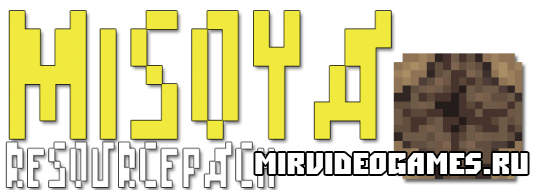 Скачать Скачать текстуру  Misoya [16x] для Minecraft 1.8.9 Бесплатно