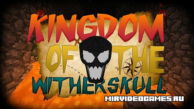 Скачать Карта Kingdom of the Wither Skull для Minecraft Бесплатно