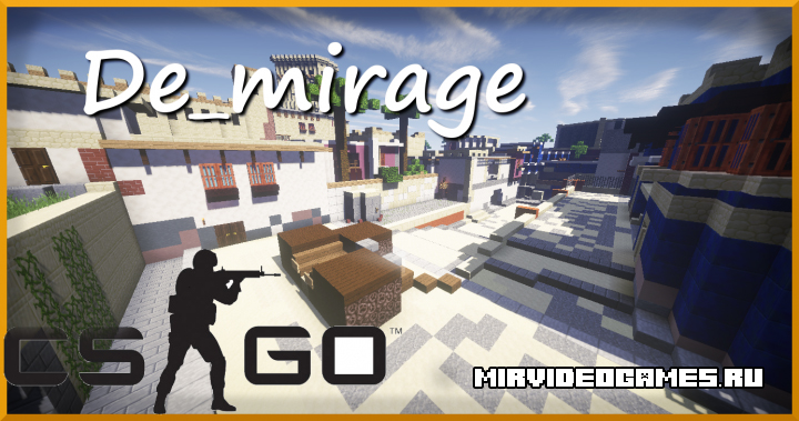 Скачать Карта Counter-Strike Go De_Mirage для Miencraft Бесплатно
